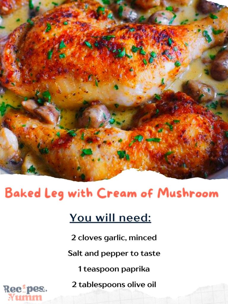 Baked Leg with Cream of Mushroom