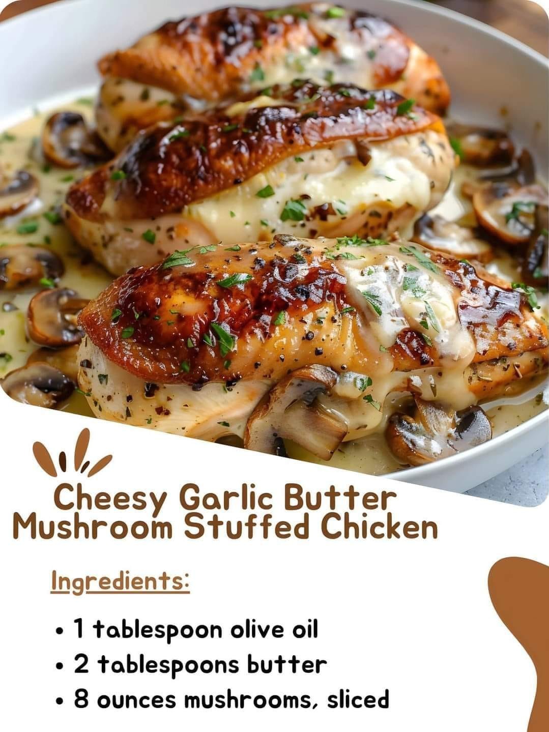 Cheesy Garlic Butter Mushroom Stuffed Chicken