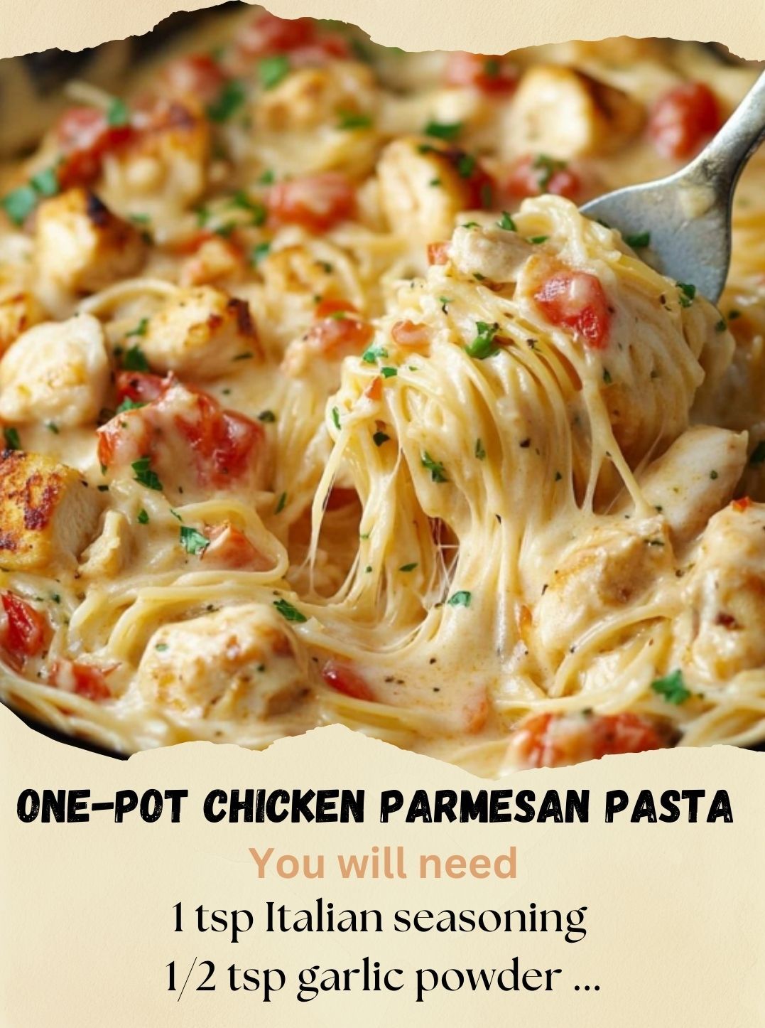 One-Pot Chicken Parmesan Pasta