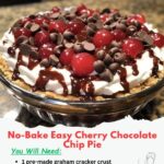 No-Bake Easy Cherry Chocolate Chip Pie