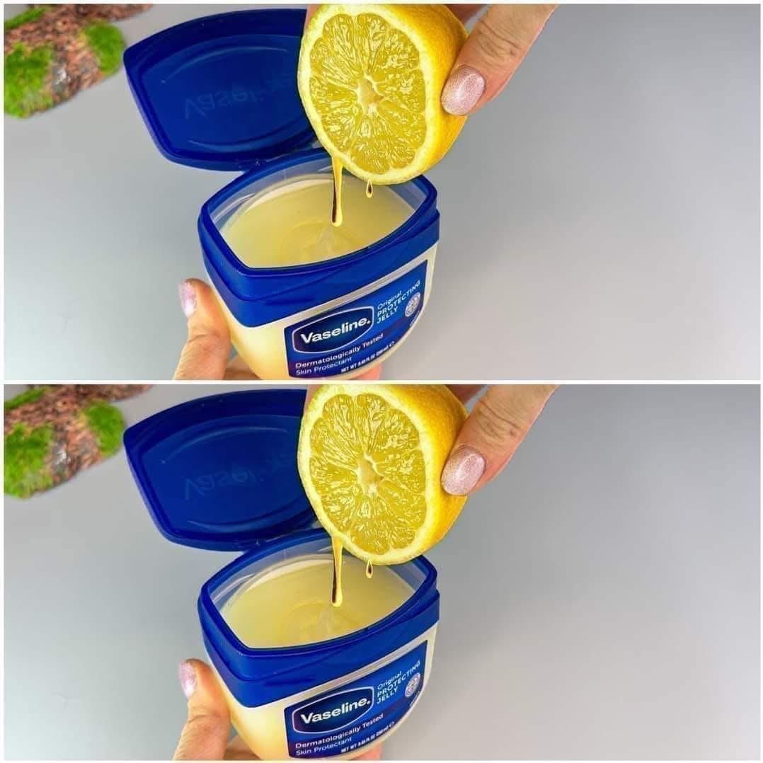 Beauty Benefits of Vaseline and Lemon