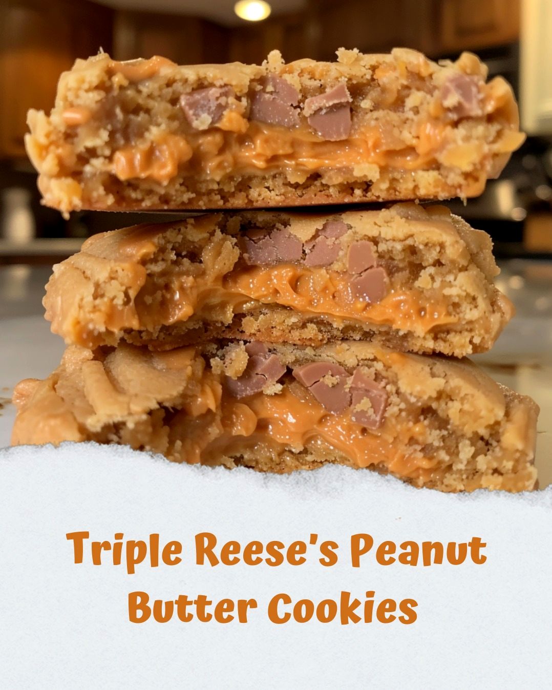 Triple Reese’s Peanut Butter Cookies Recipe