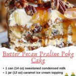 Butter Pecan Praline Poke Cake