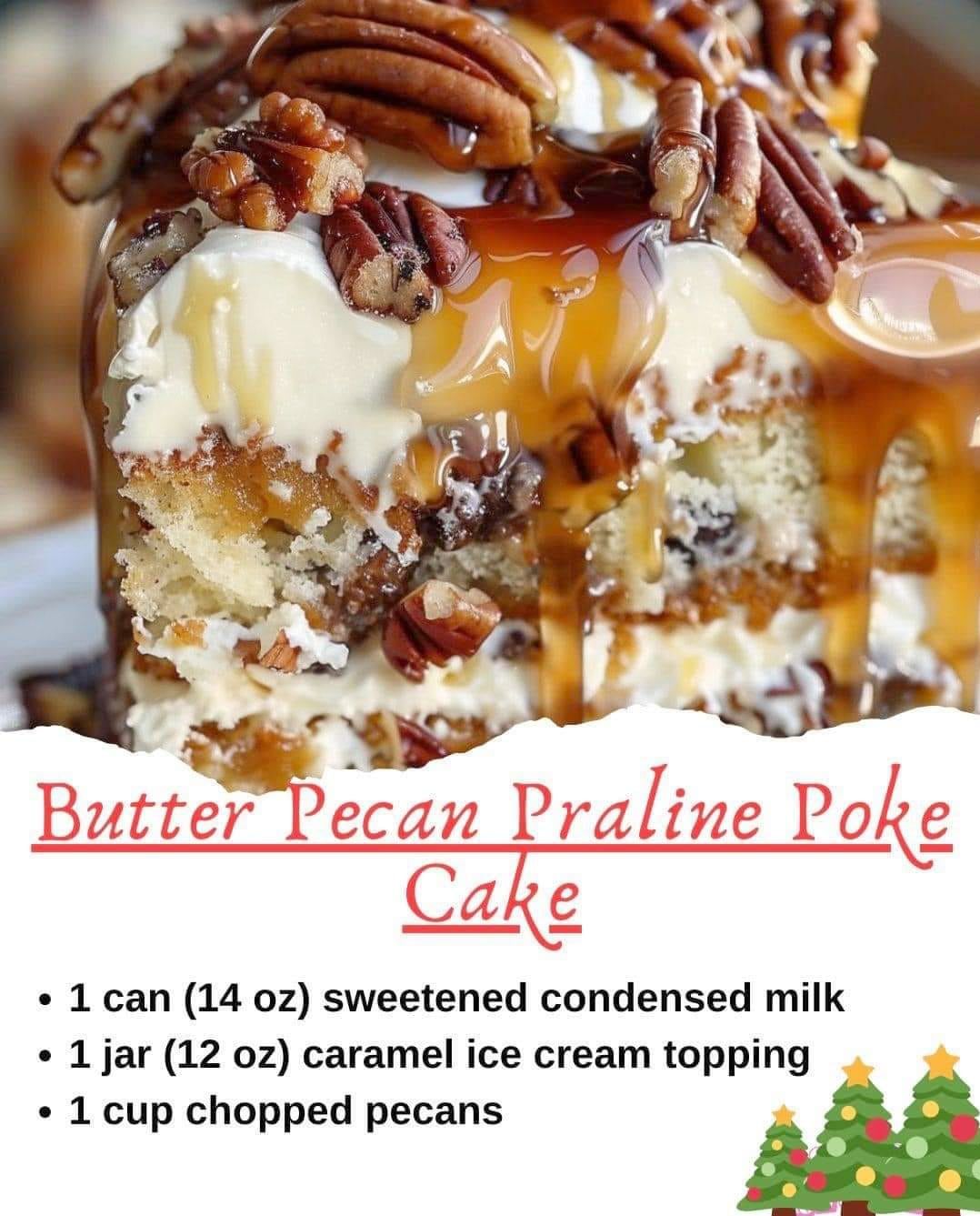 Butter Pecan Praline Poke Cake