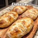 The best Ciabatta recipe