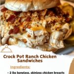 rock Pot Ranch Chicken Sandwiche