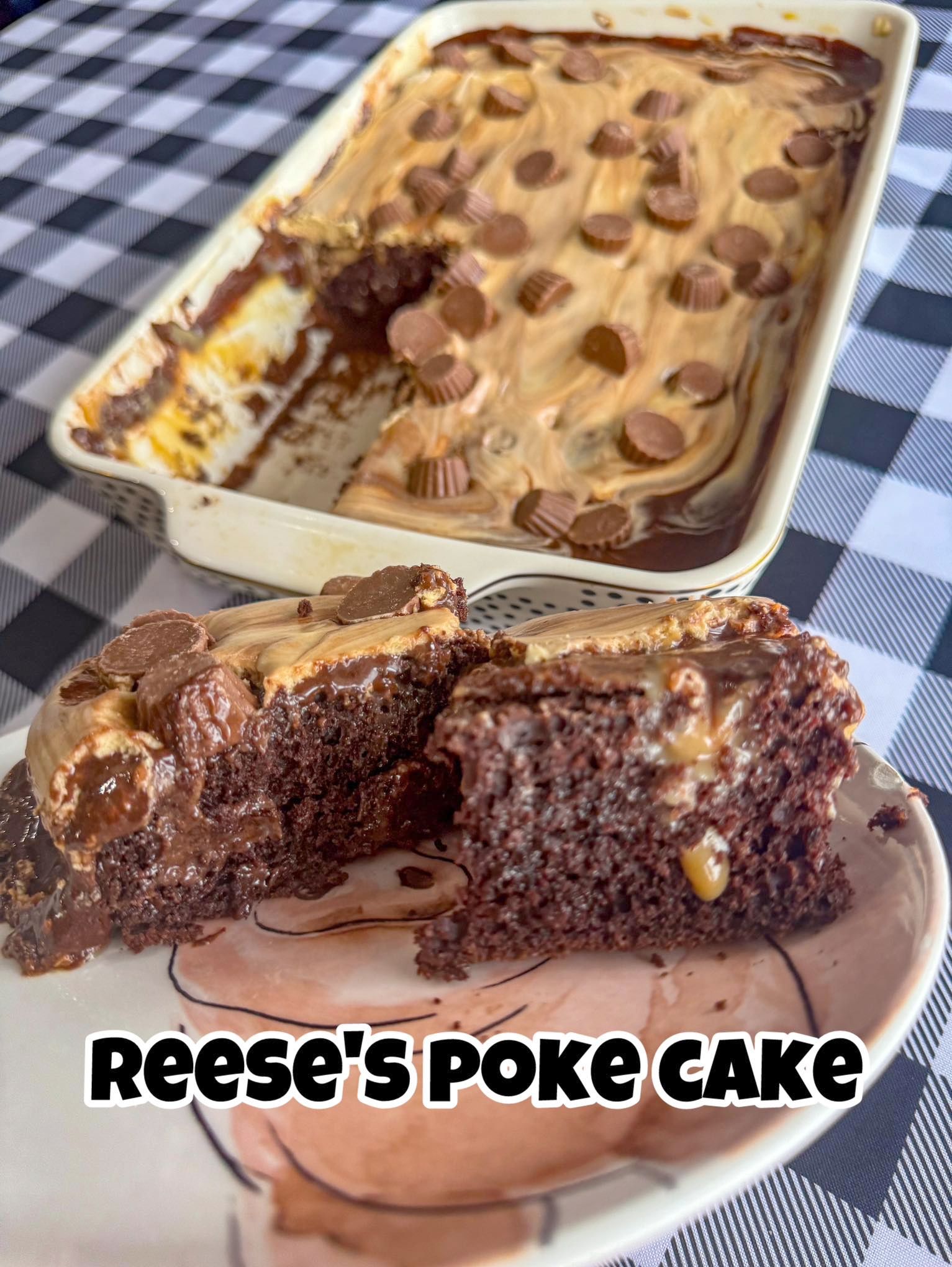 Reese’s Poke Cake